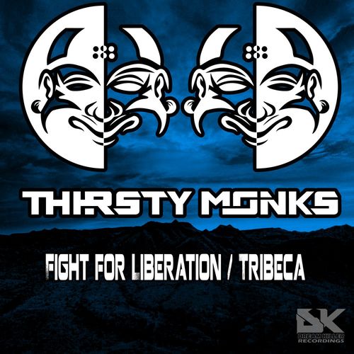 VA - Thirsty Monks - Fight for Liberation / Tribeca (2021) (MP3)