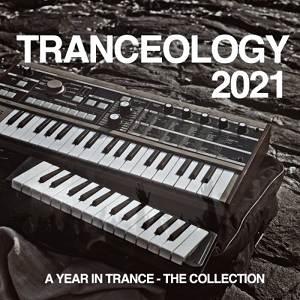 Tranceology 2021: A Year In Trance - The Collection (2021)