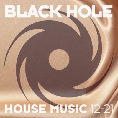 VA - Black Hole House Music 12-21 (2021) (MP3)