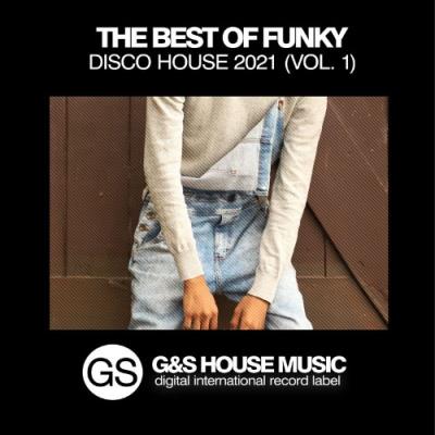 VA - The Best of Funky Disco House 2021, Vol. 1 (2021) (MP3)