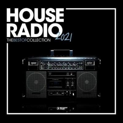 VA - House Radio 2021: The Best of Collection (2021) (MP3)