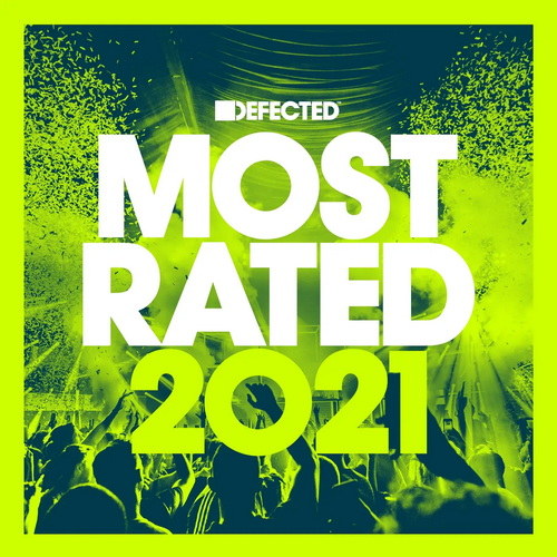 Defected Presents Most Rated 2021 (2020) AAC