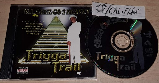 Trigga Trail-All Geez Go 2 Heaven-CD-FLAC-1998-CALiFLAC