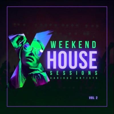 VA - Weekend House Sessions, Vol. 2 (2021) (MP3)