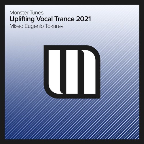 VA | Uplifting Vocal Trance 2021 - Mixed by Eugenio Tokarev (2021) MP3