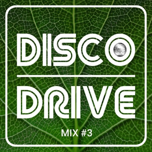 VA | Disco Drive # 3 (2021) MP3