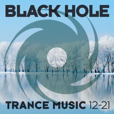 VA - Black Hole Trance Music 12-21 (2021) (MP3)