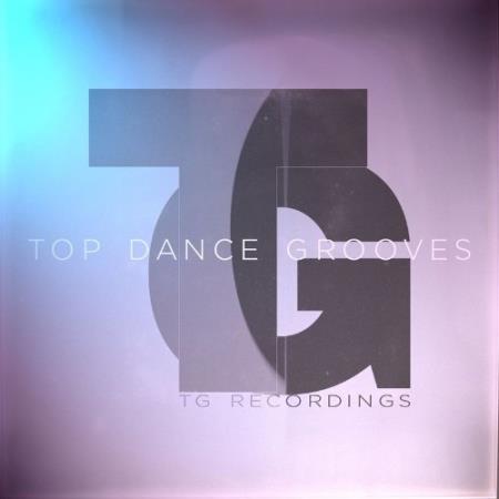 TG Recordings - Top Dance Grooves (2021)