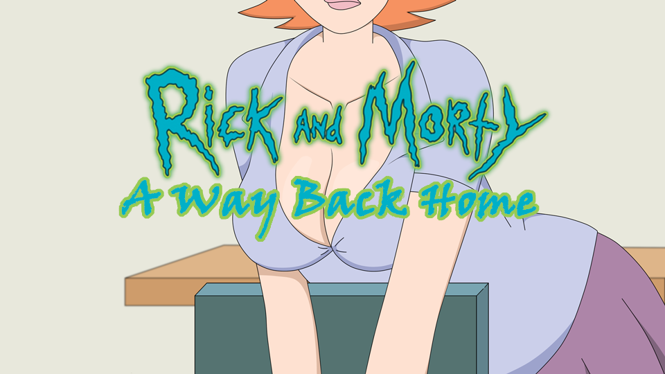 Rick And Morty - A Way Back Home v3.4b by Ferdafs