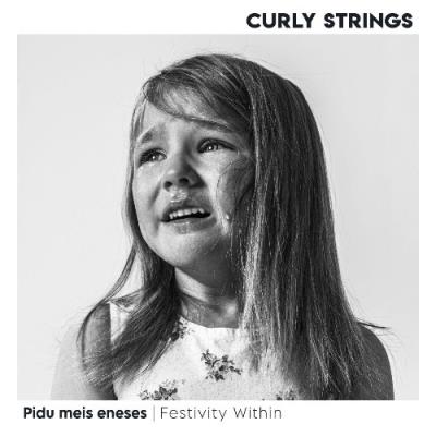 VA - Curly Strings - Pidu meis eneses (2021) (MP3)