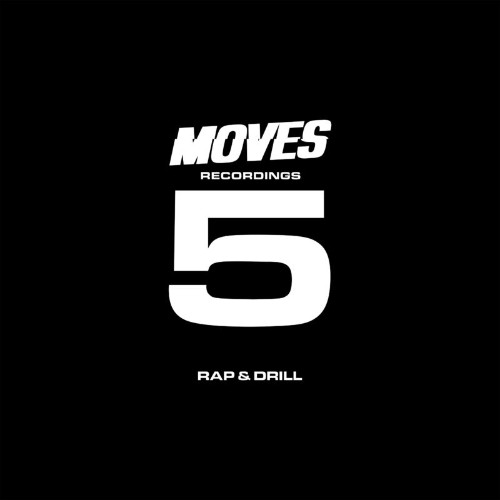 MOVES: 5 YEARS OF CULTURE - RAP & DRILL (2021)