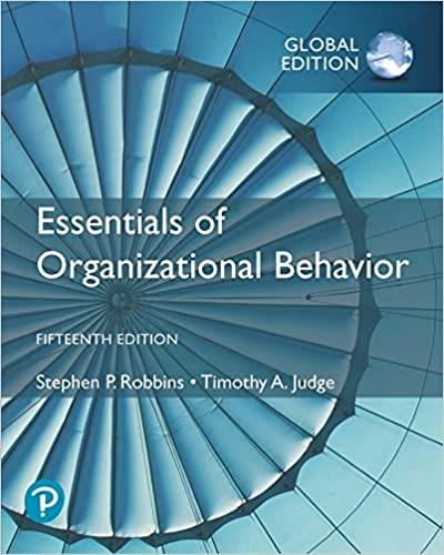 Essentials of Organizational Behavior, Global Edition, 15th Edition