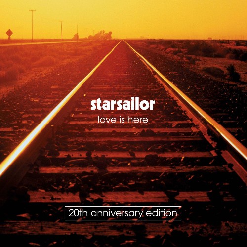 VA | Starsailor - Love Is Here (20th Anniversary Edition) (2021) MP3