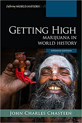 Getting High Marijuana in World History (Exploring World History)