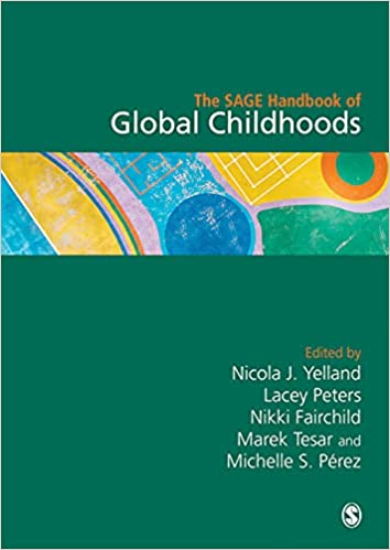 The SAGE Handbook of Global Childhoods