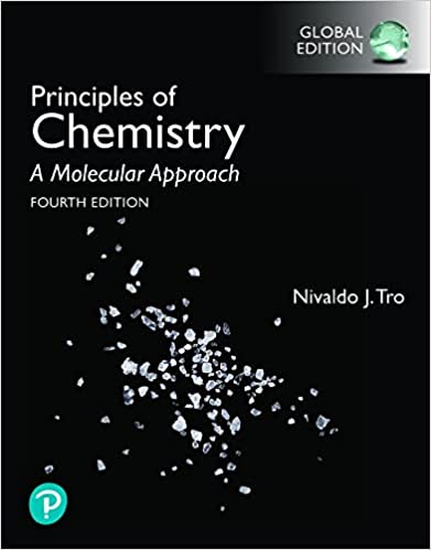 Principles of Chemistry A Molecular Approach, Global Edition, 4th Edition