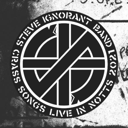 Steve Ignorant Band - Live In Notts 2021 (2021)