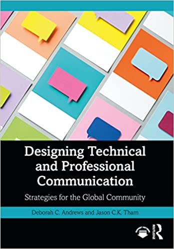 Designing Technical and Professional Communication Strategies for the Global Community
