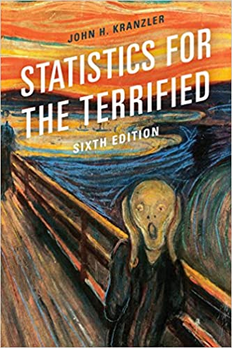 Statistics for the Terrified, 6th Edition