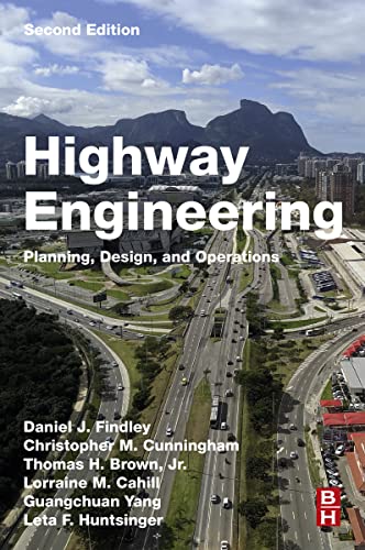 Highway Engineering Planning, Design, and Operations, 2nd Edition