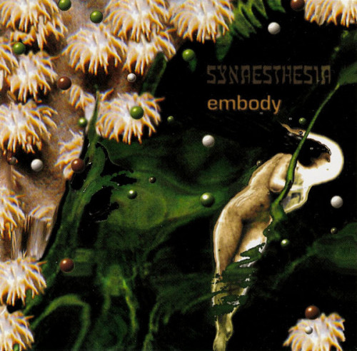 Synaesthesia - Embody (1995) (LOSSLESS)