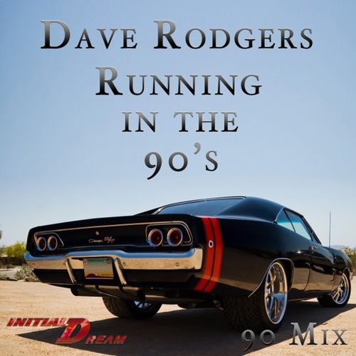 Dave Rodgers - Running In The 90's (2021)