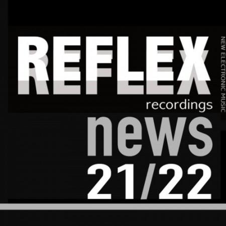REFLEX RECORDINGS - Reflexnews 2122 (2021)
