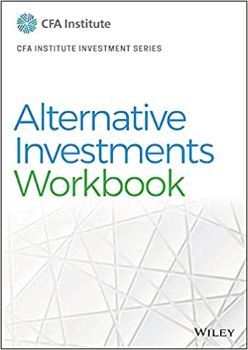 Alternative Investments Workbook (CFA Institute Investment Series)(True PDF)