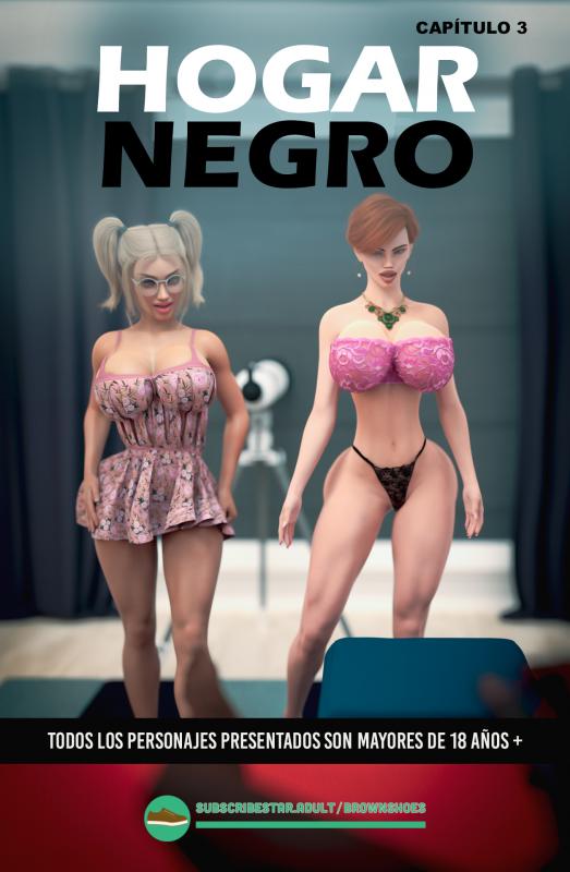 Brown Shoes - Hogar Negro Cap 3 - Blacked Home Ch 3 - Spanish version/French version 3D Porn Comic