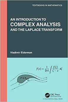 An Introduction to Complex Analysis and the Laplace Transform (Textbooks in Mathematics)