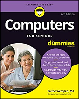Computers For Seniors For Dummies (For Dummies (ComputerTech)), 6th Edition