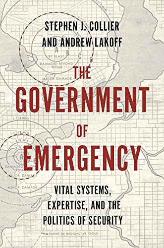 The Government of Emergency Vital Systems, Expertise, and the Politics of Security