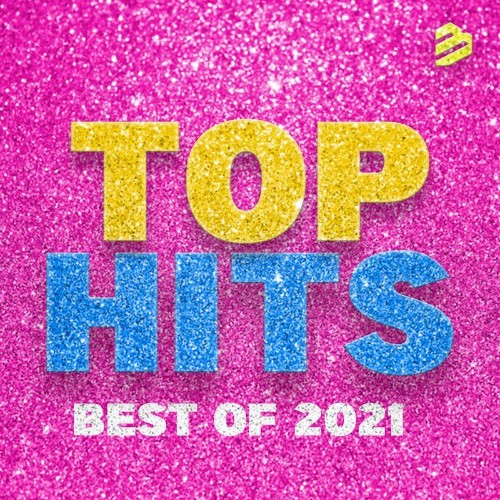 VA - Top Hits Best of 2021 (2021) (MP3)