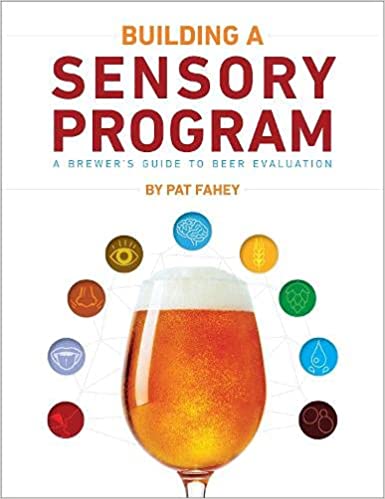 Building a Sensory Program A Brewer's Guide to Beer Evaluation