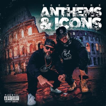 80 Empire - Anthems & Icons (2021)