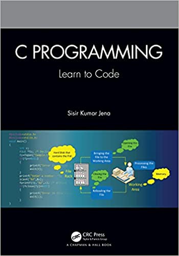 C Programming Learn to Code, 1st Edition