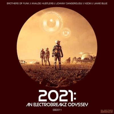 VA - 2021: An ElectroBreakz Odyssey (2021) (MP3)