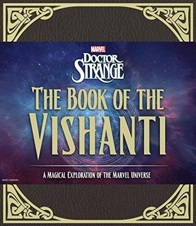 Doctor Strange The Book of the Vishanti A Magical Exploration of the Marvel Universe
