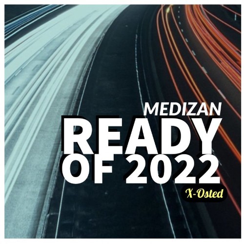 Medizan - Ready of 2022 (2021)