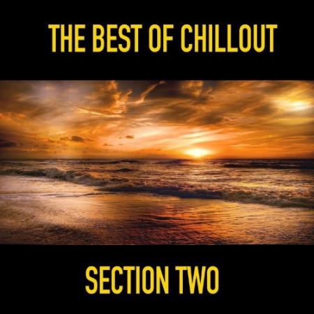The Best of Chillout (Section Two) (Compilation) (2021)