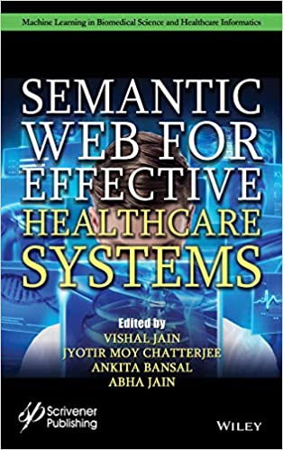 Semantic Web for Effective Healthcare Systems