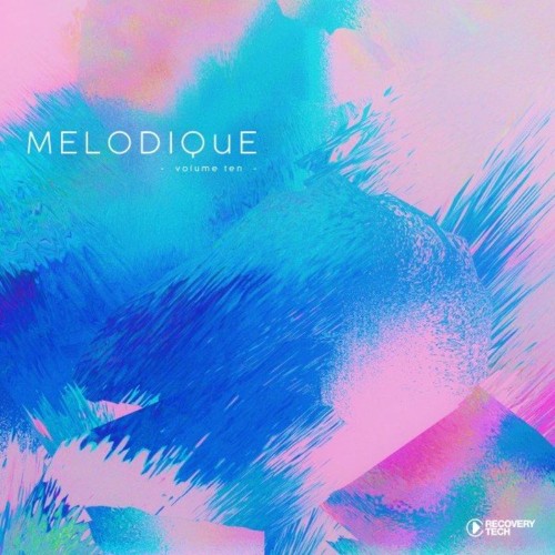 VA - Melodique, Vol. 10 (2021) (MP3)