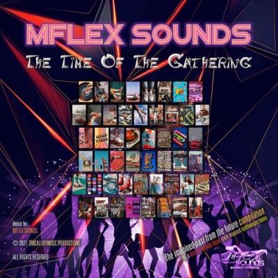 VA - Mflex Sounds - The Time Of The Gathering (2021) (MP3)