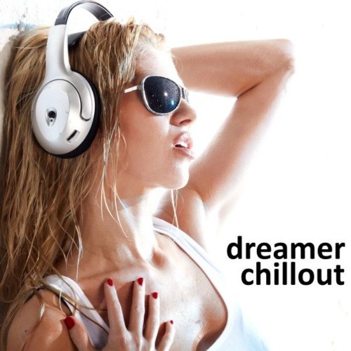 VA - Chili Beats - Dreamer Chillout (2021) (MP3)