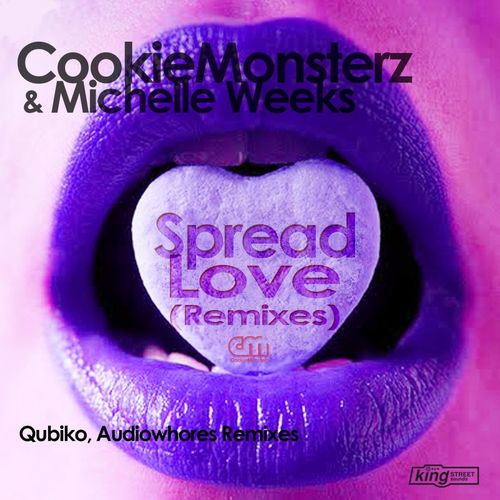 VA - Cookie Monsterz & Michelle Weeks - Spread Love (Qubiko & Audiowhores Remixes) (2021) (MP3)