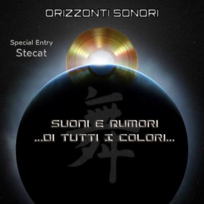VA - Orizzonti Sonori & Stecat - Suoni E Rumori ...Di Tutti I Colori... (2021) (MP3)