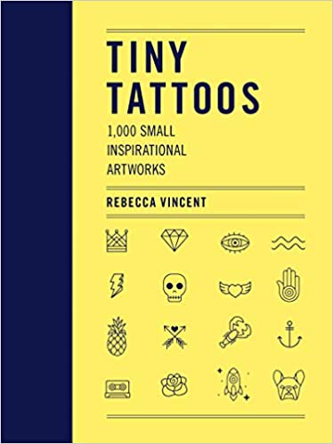 Tiny Tattoos: 1,000 Small Inspirational Artworks [True EPUB]