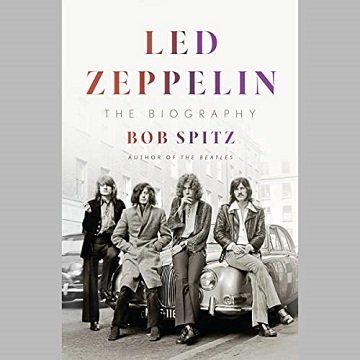 Led Zeppelin The Biography [Audiobook]