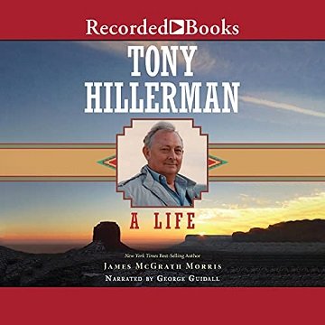 Tony Hillerman A Life [Audiobook]