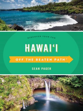 Hawaii Off the Beaten Path®: Discover Your Fun